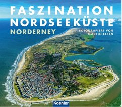 Faszination Nordseeküste - Norderney - Elsen, Martin;Reichardt, Wolfgang