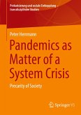 Pandemics as Matter of a System Crisis