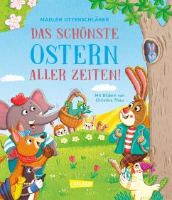 Das schönste Ostern aller Zeiten! - Ottenschläger, Madlen