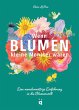 Wenn Blumen kleine Monster wären - Bild 1