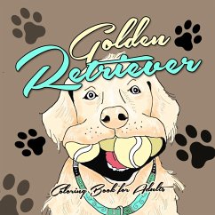 Golden Retriever Coloring Book for Adults - Publishing, Monsoon;Grafik, Musterstück