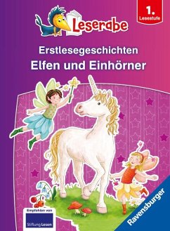 Erstlesegeschichten: Elfen und Einhörner - Leserabe ab 1. Klasse - Erstlesebuch für Kinder ab 6 Jahren - Grolik, Markus;Thilo