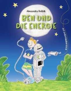 Ben und die Energie - Rollnik, Alexandra