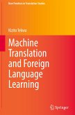 Machine Translation and Foreign Language Learning