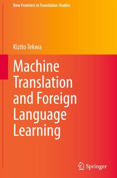 Machine Translation and Foreign Language Learning - Tekwa, Kizito