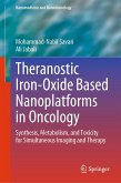 Theranostic Iron-Oxide Based Nanoplatforms in Oncology (eBook, PDF)