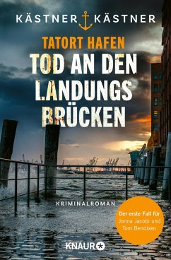 Tatort Hafen - Tod an den Landungsbrücken / Wasserschutzpolizei Hamburg Bd.1 (eBook, ePUB) - Kästner & Kästner
