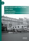 Tuberculosis and Irish Fiction, 1800–2022 (eBook, PDF)