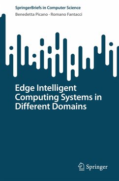 Edge Intelligent Computing Systems in Different Domains - Picano, Benedetta;Fantacci, Romano