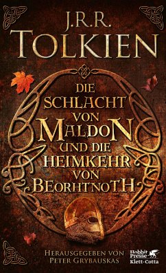 Die Schlacht von Maldon und Die Heimkehr von Beorhtnoth - Tolkien, John R. R.