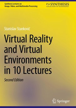 Virtual Reality and Virtual Environments in 10 Lectures - Stankovic, Stanislav