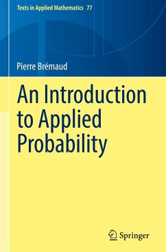 An Introduction to Applied Probability - Brémaud, Pierre