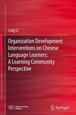 Organization Development Interventions on Chinese Language Learners: A Learning Community Perspective - Li, Ling