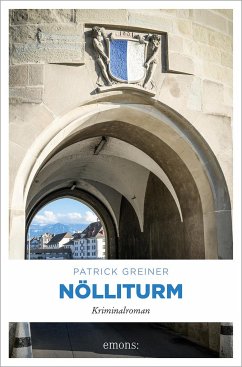 Nölliturm - Greiner, Patrick