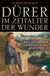 Dürer im Zeitalter der Wunder - Bild 1
