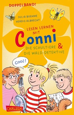 Lesen lernen mit Conni: Doppelband. Enthält die Bände: Conni und die Schultiere / Conni und die Wald-Detektive - Boehme, Julia