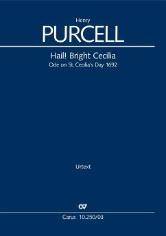 Hail! Bright Cecilia. Ode on St. Cecilia's Day 1692 (Klavierauszug) - Purcell, Henry