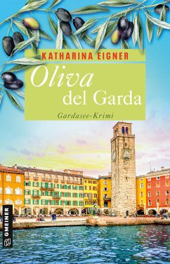 Oliva del Garda (eBook, ePUB) - Eigner, Katharina