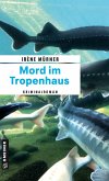 Mord im Tropenhaus (eBook, PDF)