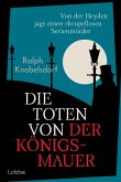 Die Toten von der Königsmauer / Ein Fall für Wilhelm von der Heyden Bd.2