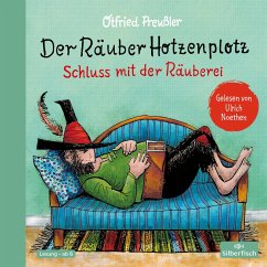 Der Räuber Hotzenplotz. Schluss mit der Räuberei - Preußler , Otfried