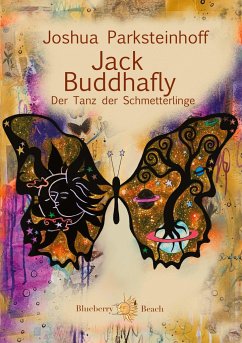 Jack Buddhafly - Parksteinhoff, Joshua