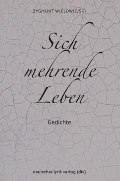 Sich mehrende Leben - Wielowiejski, Zygmunt