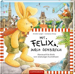 Mit Felix durch Österreich - Langen, Annette