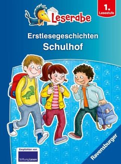 Erstlesegeschichten: Schulhof - Leserabe 1. Klasse - Erstlesebuch für Kinder ab 6 Jahren - Arend, Doris;Ondracek, Claudia