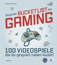 Die große Bucket List des Gaming - Kartsios, Gregor