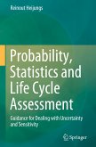 Probability, Statistics and Life Cycle Assessment