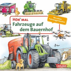 Hör mal (Soundbuch): Fahrzeuge auf dem Bauernhof - Zimmer, Christian