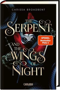 The Serpent and the Wings of Night / Crowns of Nyaxia Bd.1 - Broadbent, Carissa