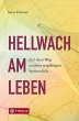 Hellwach am Leben - Bild 1