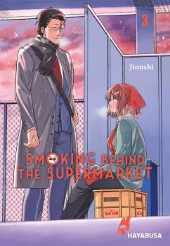 Smoking Behind The Supermarket Bd.3 - Jinushi