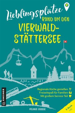 Cover Lieblingsplätze rund um den Vierwaldstättersee (eBook, ePUB)