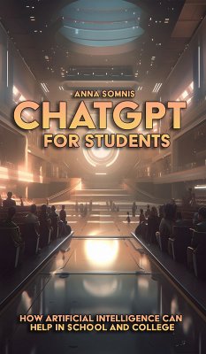 ChatGPT for Pupils and Students (eBook, ePUB) - Somnis, Anna