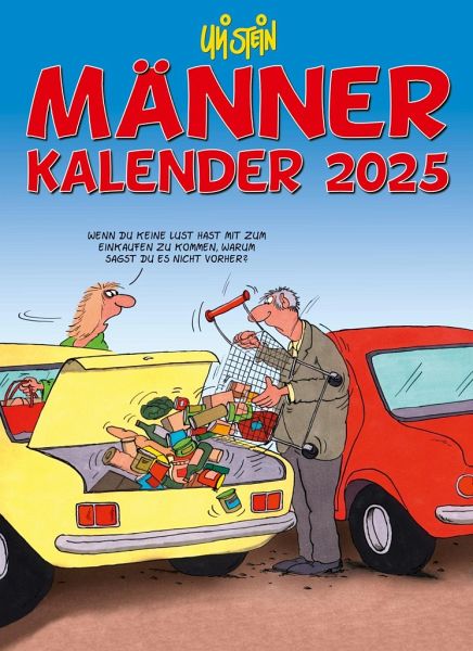 Uli Stein Männer Kalender 2025: Monatskalender für die Wand von Uli Stein - Kalender bestellen