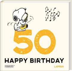 Peanuts Geschenkbuch: Happy Birthday zum 50. Geburtstag - Schulz, Charles M.