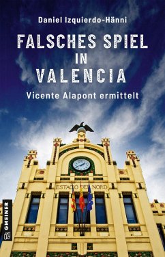 Falsches Spiel in Valencia (eBook, ePUB) - Izquierdo-Hänni, Daniel