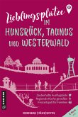 Lieblingsplätze im Hunsrück, Taunus und Westerwald (eBook, ePUB)