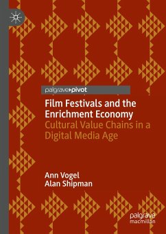 Film Festivals and the Enrichment Economy (eBook, PDF) - Vogel, Ann; Shipman, Alan