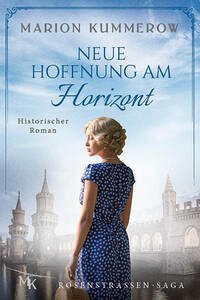 Neue Hoffnung am Horizont - Kummerow, Marion