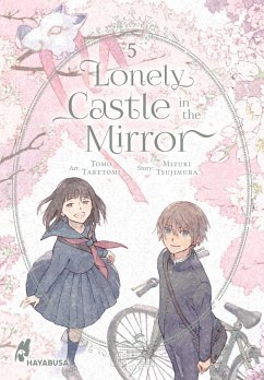 Lonely Castle in the Mirror Bd.5 - Tsujimura, Mizuki;Taketomi, Tomo