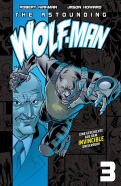 The Astounding Wolf-Man 3 - Kirkman, Robert