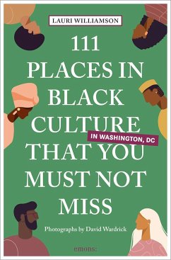 111 Places in Black Culture in Washington, DC That You Must Not Miss - Williamson, Lauri