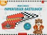 Mein cooles Papierflieger-Bastelbuch... - Bild 1