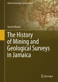The History of Mining and Geological Surveys in Jamaica (eBook, PDF)