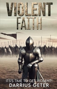 Violent Faith - Geter, Darrius