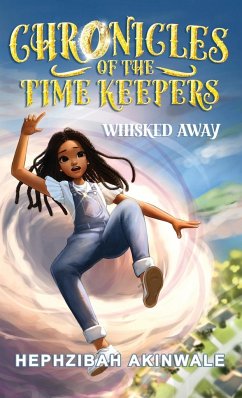 Chronicles of the Time Keepers - Akinwale, Hephzibah